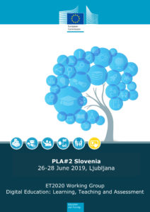 ET2020 Working Group Digital Education: Learning, Teaching and Assessment, PLA#2 Slovenia 26-28 June 2019, Ljubljana